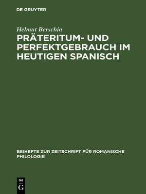 cover image of Präteritum- und Perfektgebrauch im heutigen Spanisch